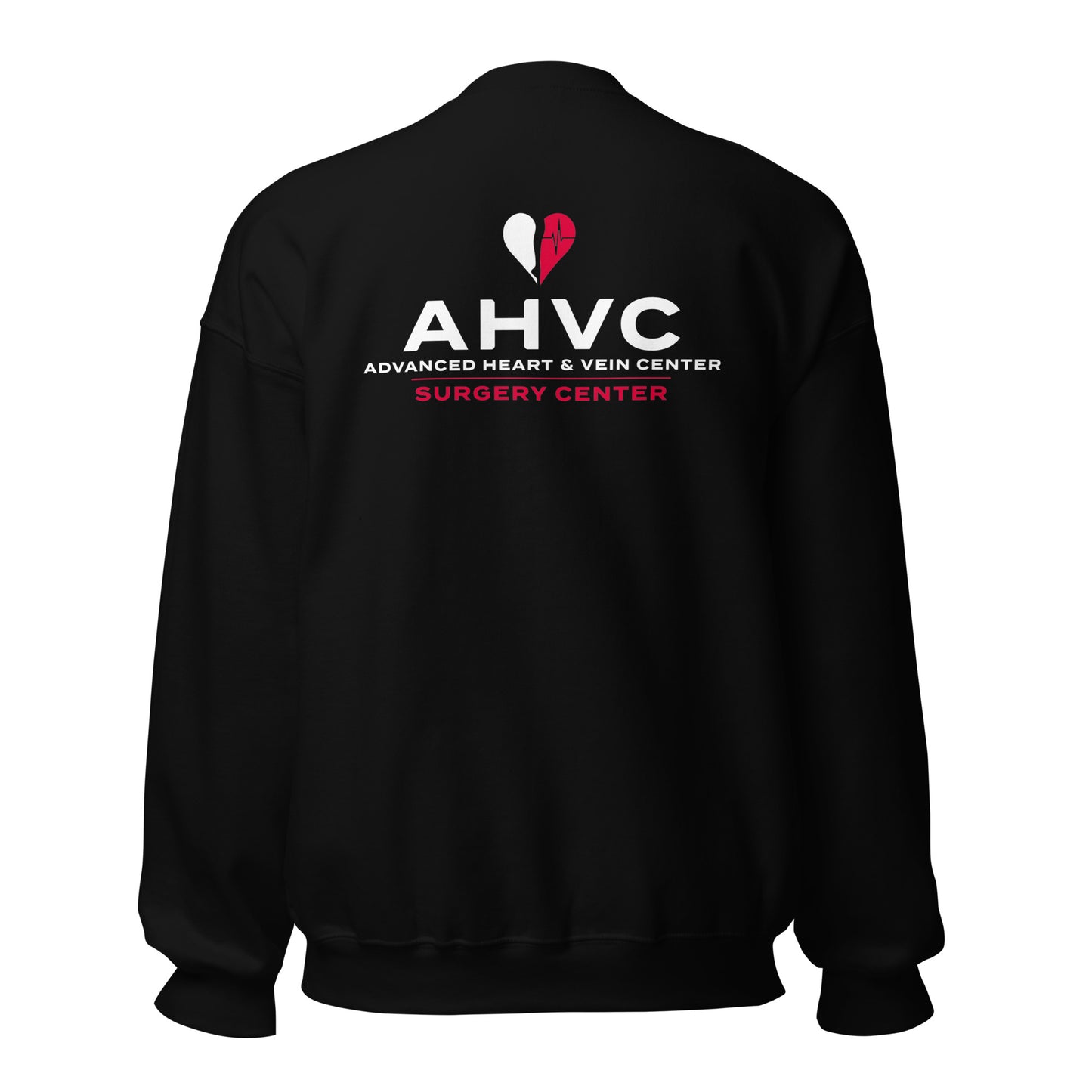 AHVC Surgery Center Unisex Sweatshirt with large back printing