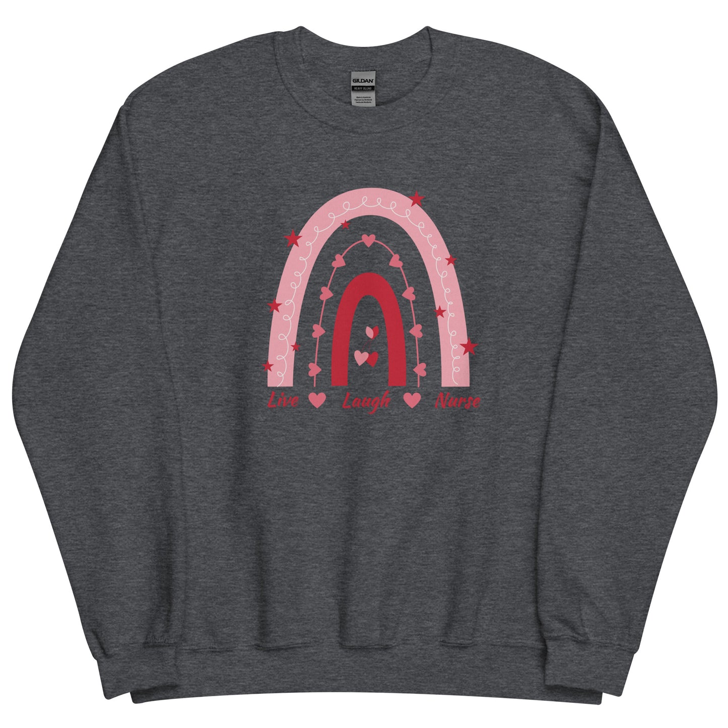 Live Laugh Love Nursing Sweatshirt