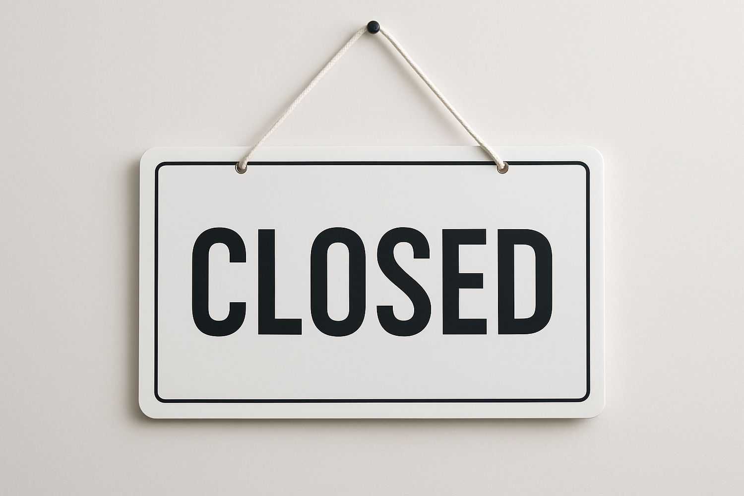 shop closed sign