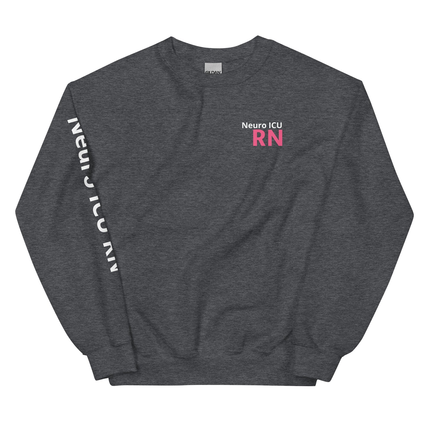 Neuro ICU Pink RN Sweatshirt