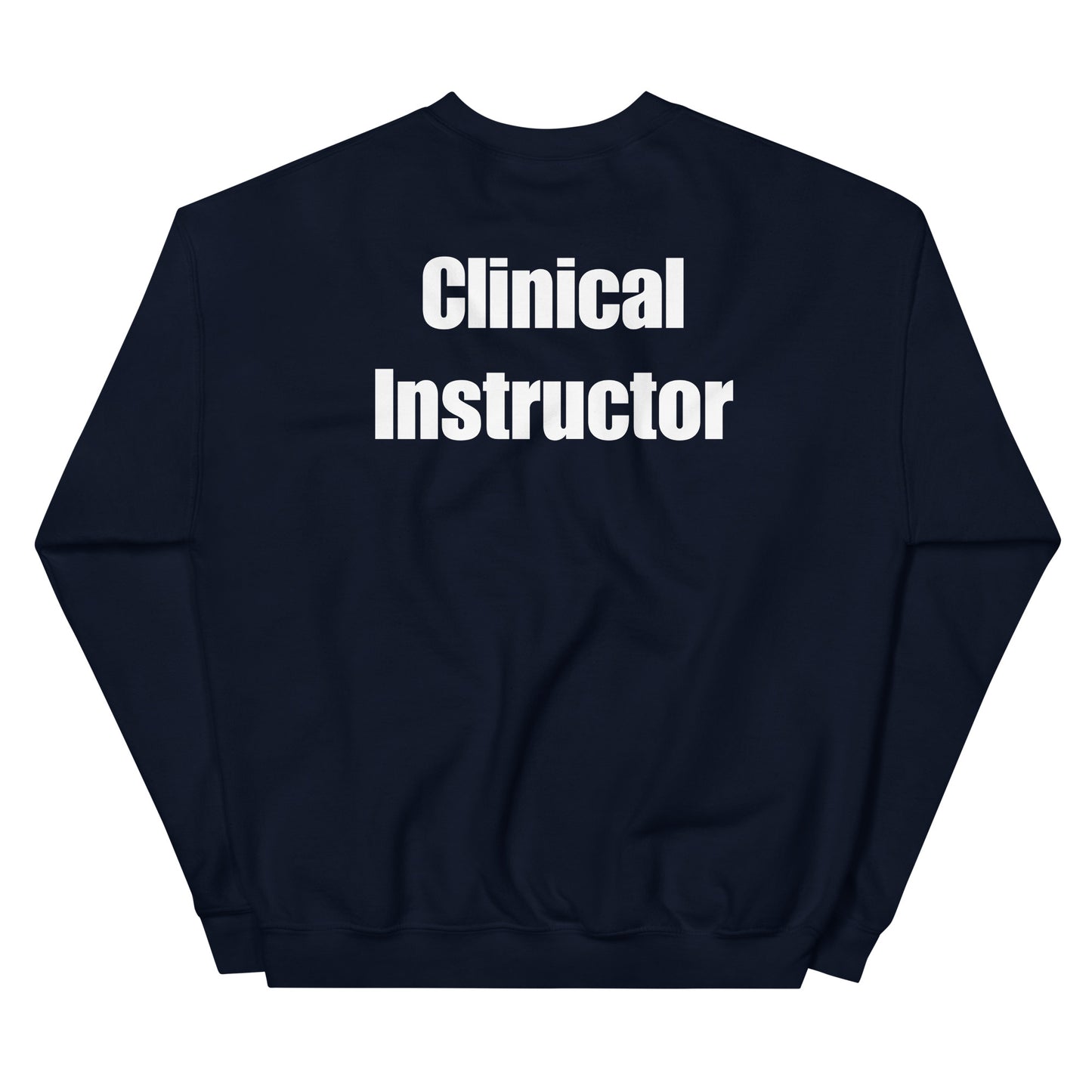 Clinical Instructor Sweatshirt