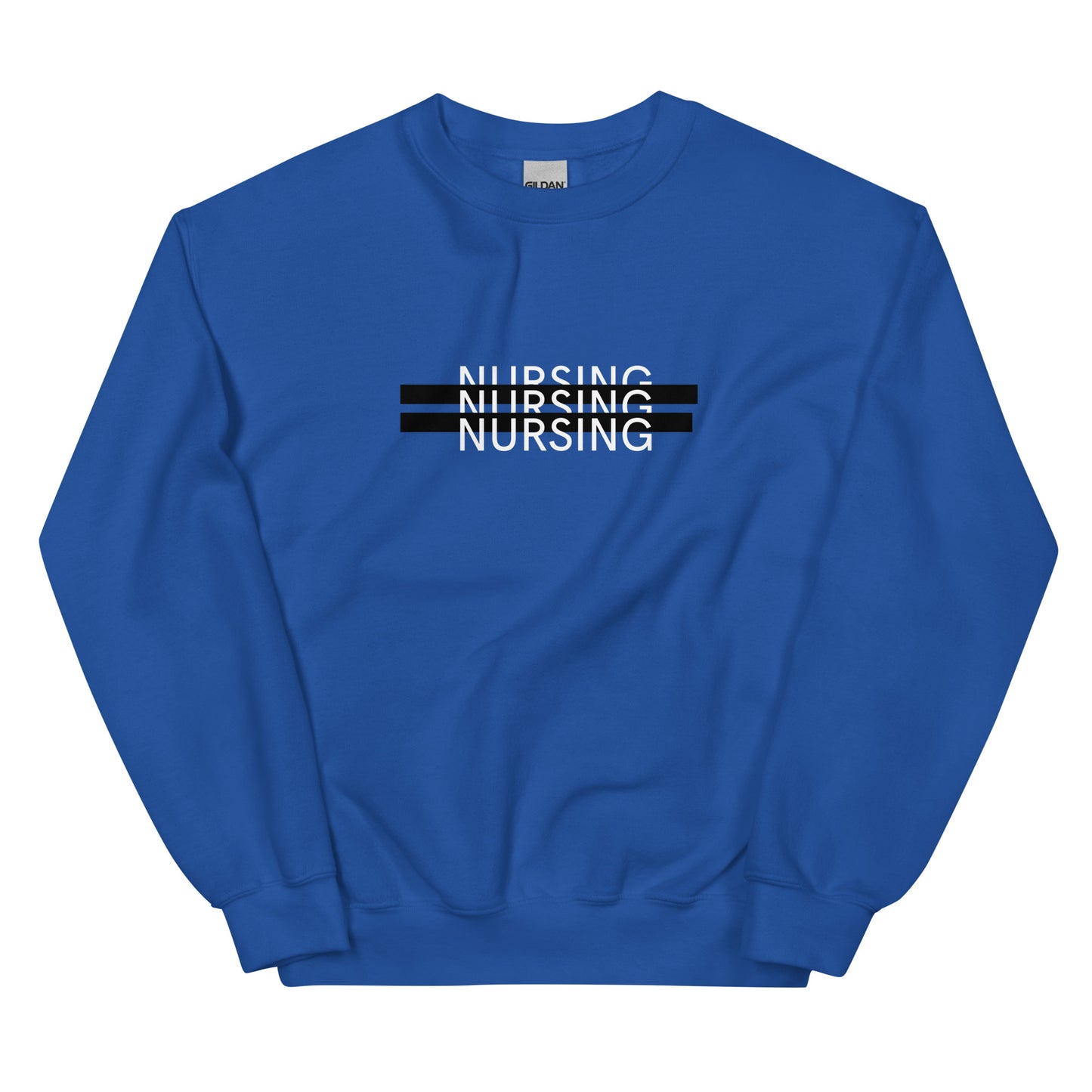 Nursing Nursing Nursing Sweatshirt