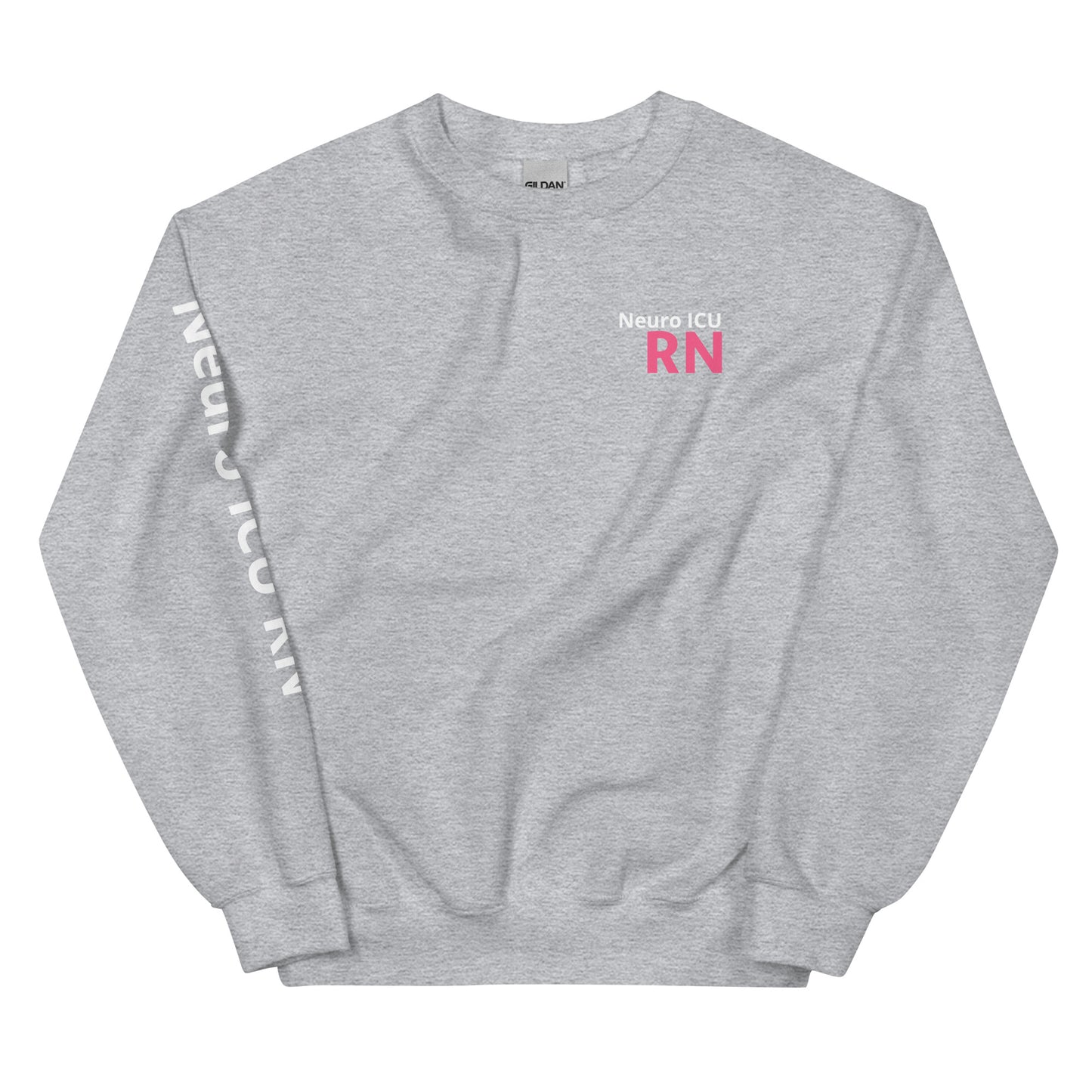 Neuro ICU Pink RN Sweatshirt