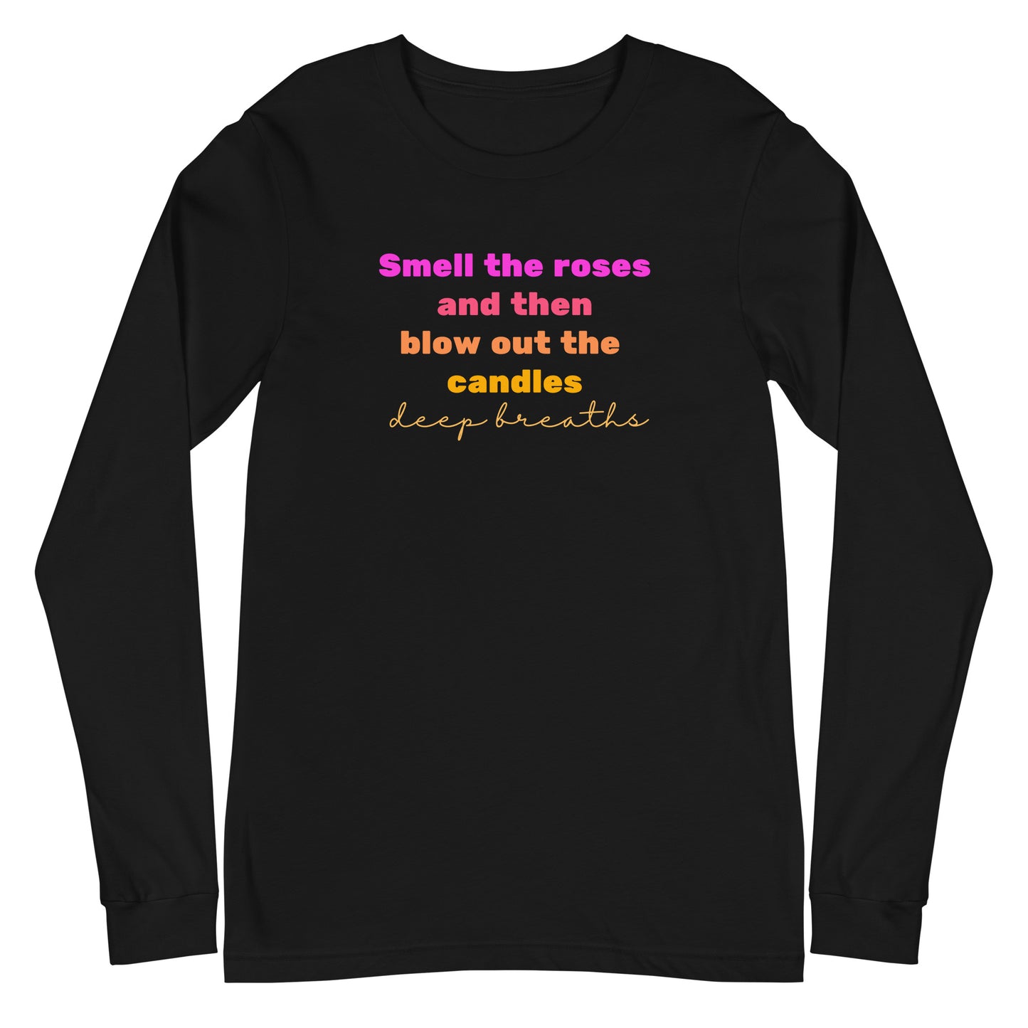 Deep Breaths Long Sleeve Tee