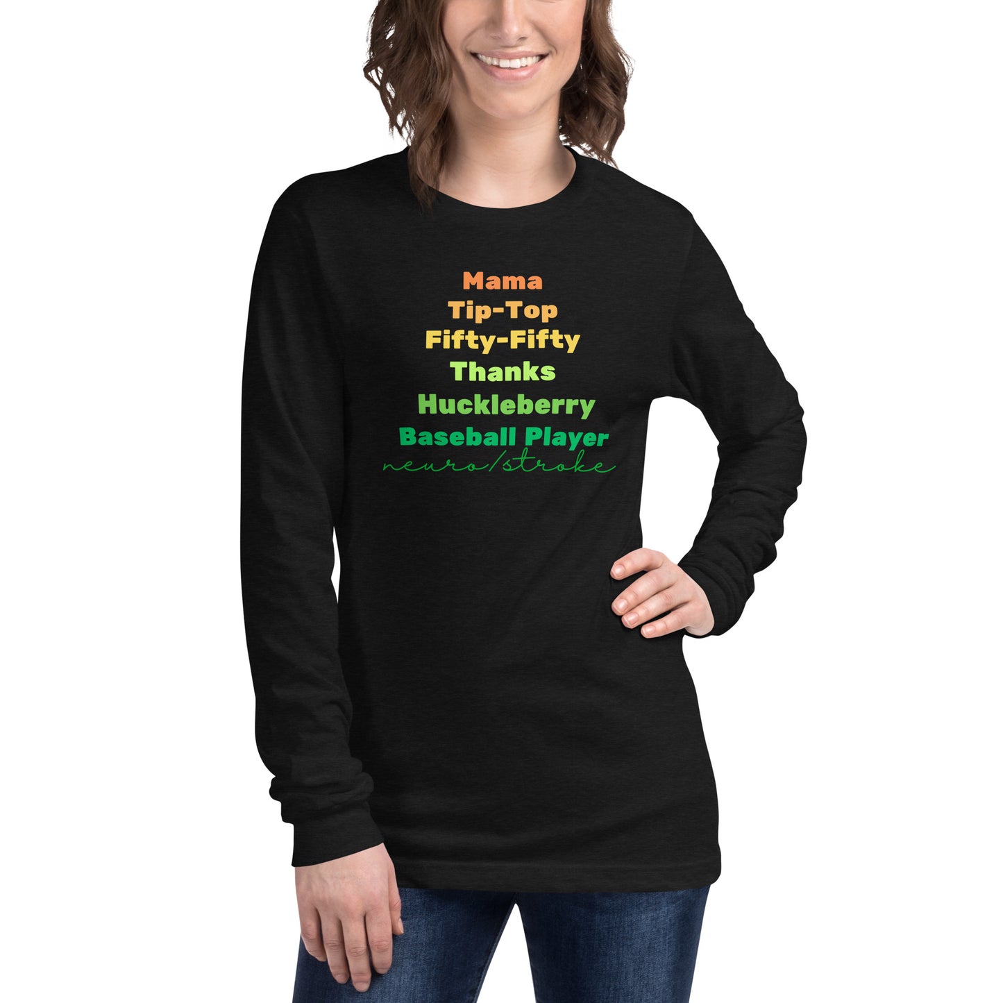 Neuro Stroke scale words Long Sleeve Tee