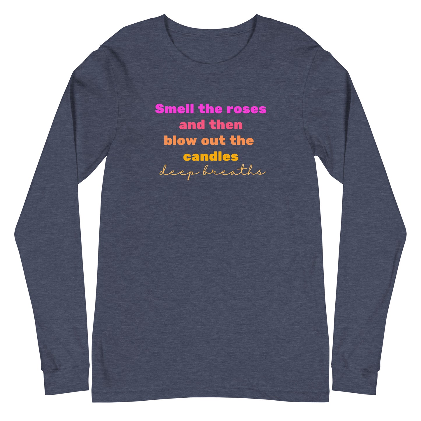 Deep Breaths Long Sleeve Tee