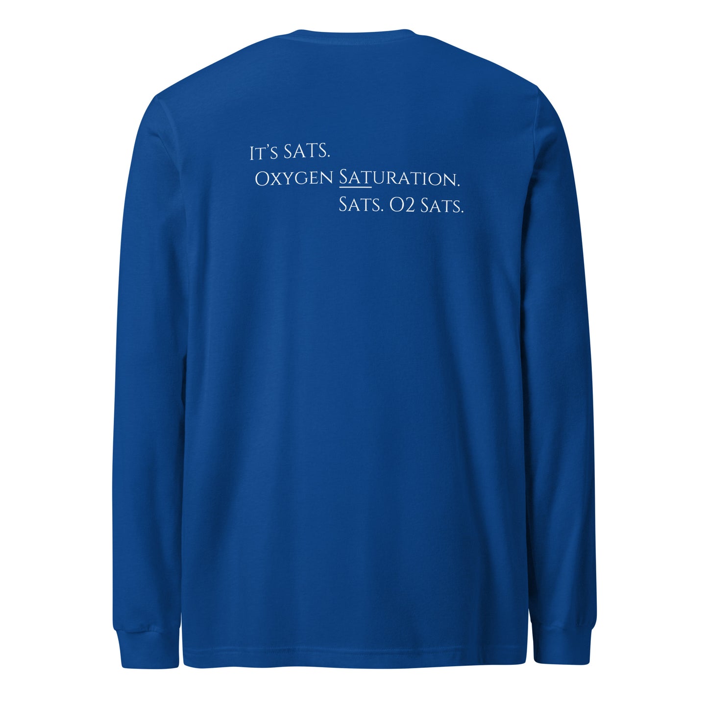 It's SATS Unisex Long Sleeve Tee