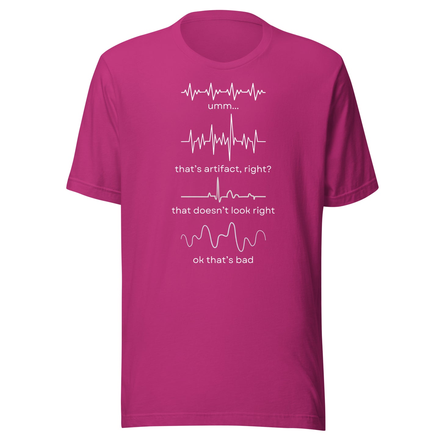 Ok That's Bad EKG t-shirt