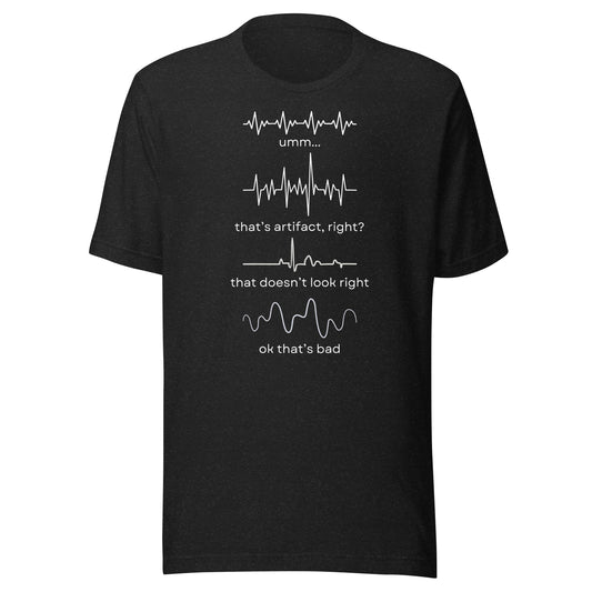 Ok That's Bad EKG t-shirt