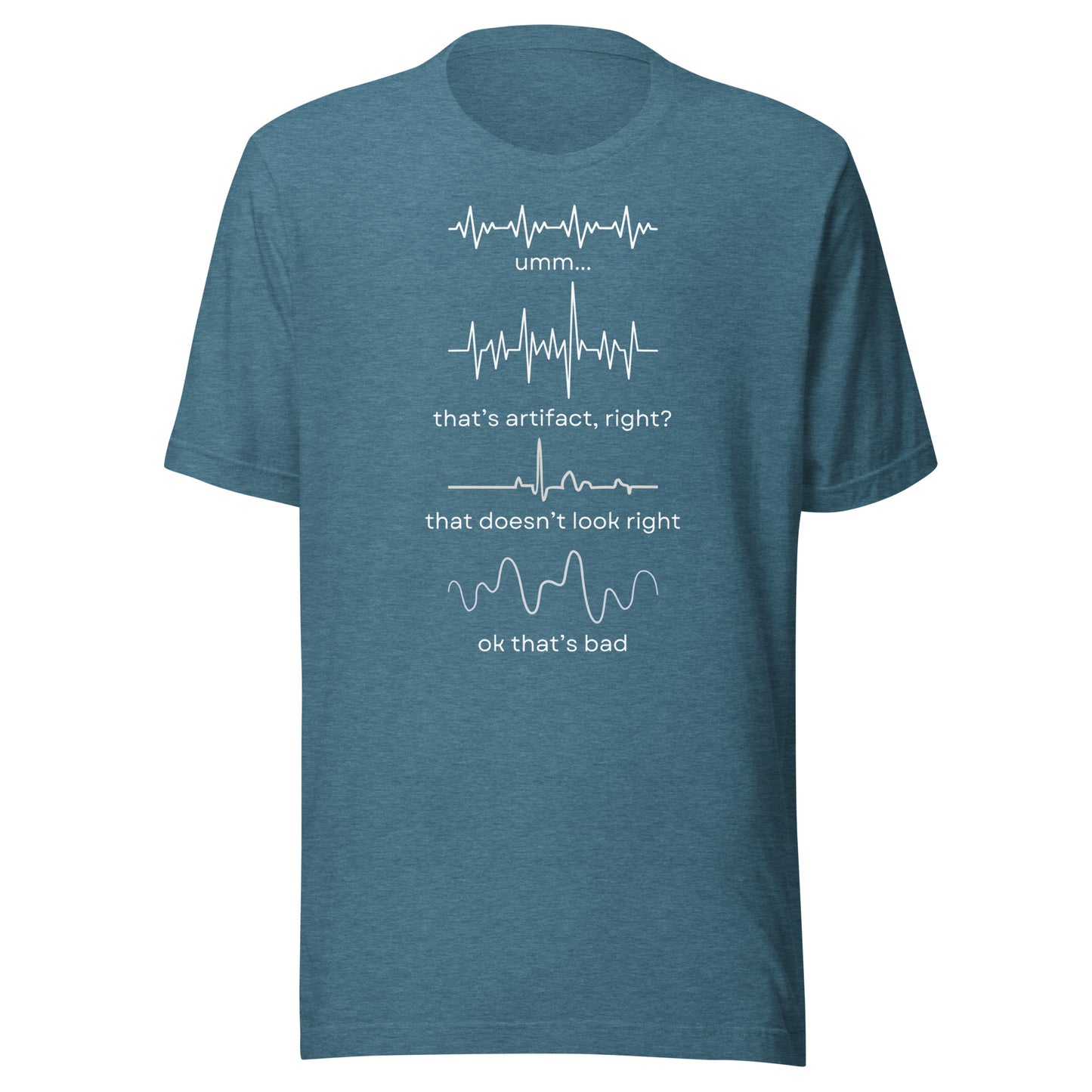 Ok That's Bad EKG t-shirt